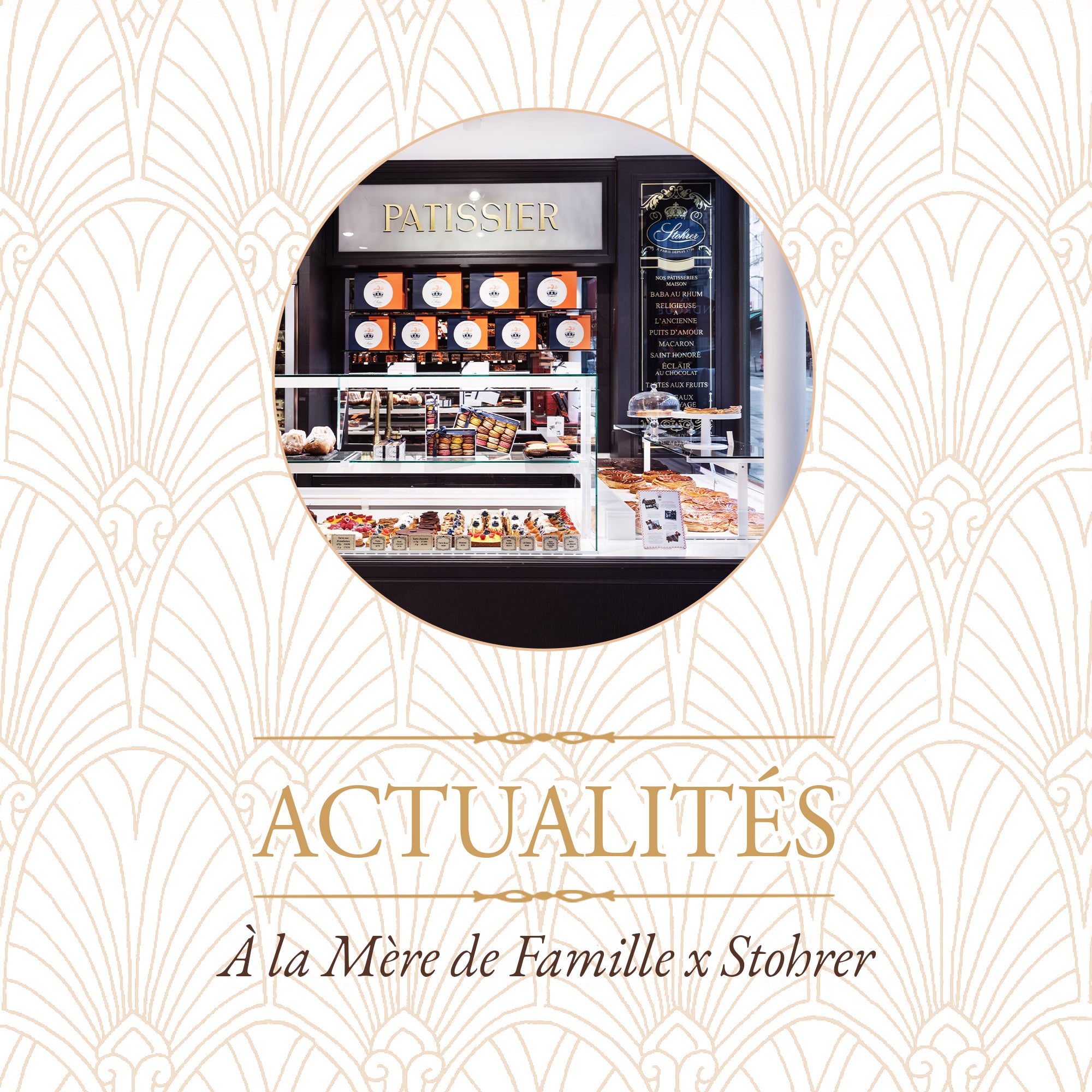 À la Mère de Famille x Stohrer | À la Mère de Famille